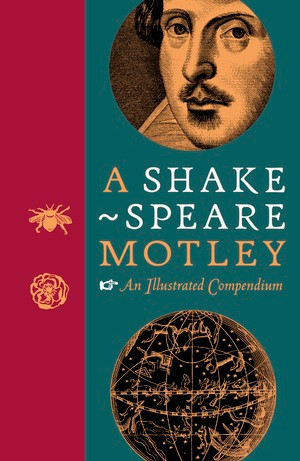 A Shakespeare Motley (An Illustrated Compendium) by The Shakespeare Birthplace Trust, 9780500023020