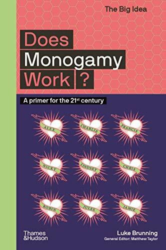 Does Monogamy Work? (A Primer for the 21st Century) by Luke Brunning, 9780500295694