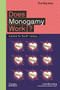 Does Monogamy Work? (A Primer for the 21st Century) by Luke Brunning, 9780500295694