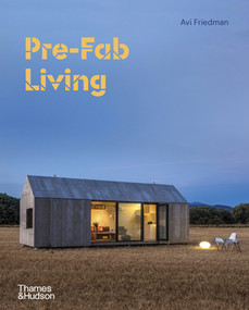 Pre-Fab Living by Avi Friedman, 9780500343487