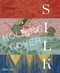 Silk (Fiber, Fabric, and Fashion) by Lesley Ellis Miller, Ana Cabrera Lafuente, Claire Allen-Johnstone, 9780500480656