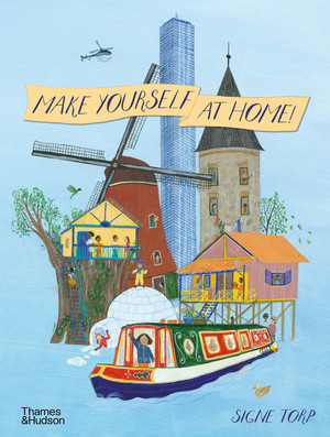 Make Yourself at Home by Signe Torp, 9780500652145