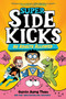 Super Sidekicks #1: No Adults Allowed - 9780593175064 by Gavin Aung Than, 9780593175064