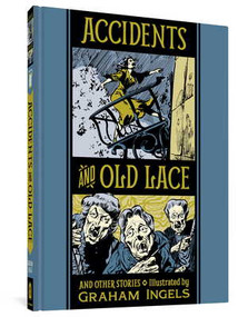 Accidents And Old Lace And Other Stories by Graham Ingels, Al Feldstein, 9781683963806