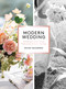 Modern Wedding (Creating a Celebration That Looks and Feels Like You) - 9781579659967 by Kelsey McKinnon, 9781579659967