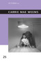 Carrie Mae Weems - 9780262538596 by Sarah Elizabeth Lewis, Christine Garnier, 9780262538596