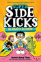 Super Sidekicks #1: No Adults Allowed - 9780593175057 by Gavin Aung Than, 9780593175057