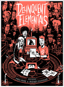 Delinquent Elementals (A Pagan News Anthology) by Phil Hine, Rodney Orpheus, 9781907222931