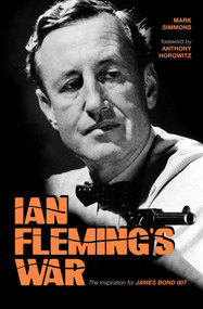 Ian Fleming's War by Mark  Simmons, 9781644281345