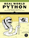 Real-World Python (A Hacker's Guide to Solving Problems with Code) by Lee Vaughan, 9781718500624