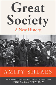 Great Society (A New History) - 9780061706431 by Amity Shlaes, 9780061706431