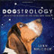 Dogstrology (Unlock the Secrets of the Stars with Dogs) by Luna Malcolm, 9781538737132