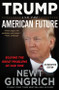 Trump and the American Future (Solving the Great Problems of Our Time) - 9781546059745 by Newt Gingrich, 9781546059745