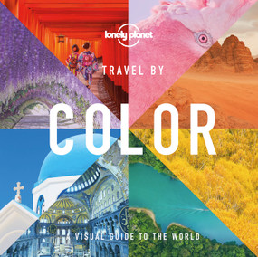 Lonely Planet Travel by Color by Lonely Planet, 9781788689182