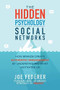 The Hidden Psychology of Social Networks: How Brands Create Authentic Engagement by Understanding What Motivates Us by Joe Federer, 9781260460223