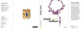 Simply Brilliant (Artist-Jewelers of the 1960s and 1970s) by Cynthia Amnéus, Ruth Peltason, Rosemary Ransome Wallis, Amanda Triossi, 9781911282525