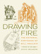 Drawing Fire: The Editorial Cartoons of Bill Mauldin by Todd DePastino, Tom Hanks, 9780998968940