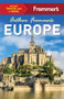 Arthur Frommer's Europe - 9781628875331 by Arthur Frommer, Paul Ames, Peter Barron, Jennifer Ceaser, Jason Cochran, Donald Strachan, Rachel Glassberg, 9781628875331