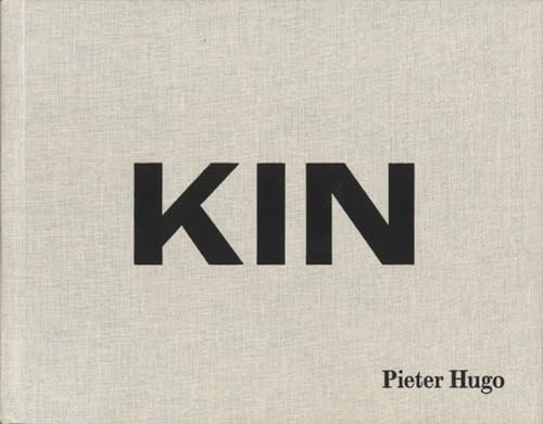 Pieter Hugo: Kin by Pieter Hugo, Ben Okri, 9781597113014