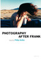 Philip Gefter: Photography After Frank by Philip Gefter, 9781597110952