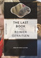 Reinier Gerritsen: The Last Book by Reinier Gerritsen, Boris Kachka, 9781597112703