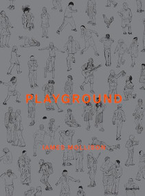 James Mollison: Playground by James Mollison, James Mollison, Jon Ronson, 9781597113076