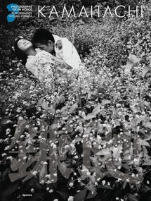 Eikoh Hosoe: Kamaitachi by Eikoh Hosoe, Donald Keene, Shuzo Takiguchi, 9781597111218