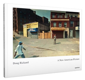 Doug Rickard: A New American Picture by Doug Rickard, David Campany, Erin O'Toole, 9781597112192