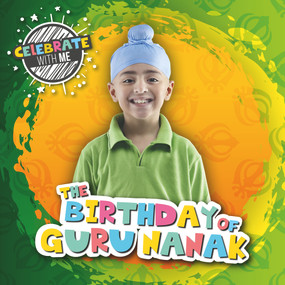 The Birthday of Guru Nanak - 9781786378064 by Shalini Vallepur, 9781786378064