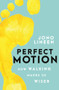 Perfect Motion (How Walking Makes Us Wiser) by Jono Lineen, 9780143789529