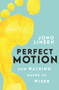 Perfect Motion (How Walking Makes Us Wiser) by Jono Lineen, 9780143789529