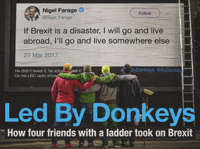 Led by Donkeys (How Four Friends with a Ladder Took on Brexit) by Led By Donkeys, 9781838950194