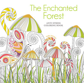 The Enchanted Forest Coloring Book (Anti-Stress Coloring Book) by Sara Muzio, 9780486846224