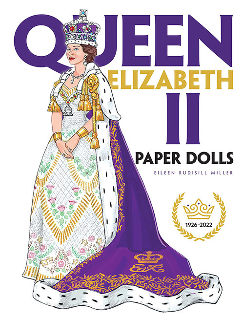 Queen Elizabeth II Paper Dolls by Eileen Rudisill Miller, 9780486845548