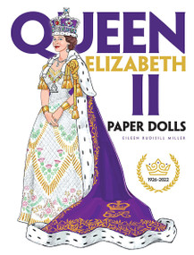 Queen Elizabeth II Paper Dolls by Eileen Rudisill Miller, 9780486845548