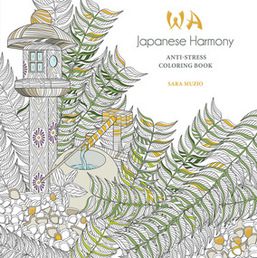 Japanese Harmony Coloring Book (Anti-Stress Coloring Book) by Sara Muzio, 9780486846217