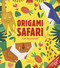 Origami Safari (For Beginners) by Anne Passchier, 9780486843629