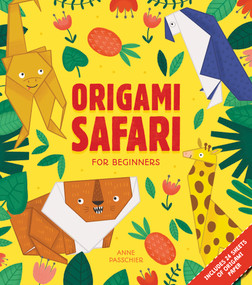 Origami Safari (For Beginners) by Anne Passchier, 9780486843629