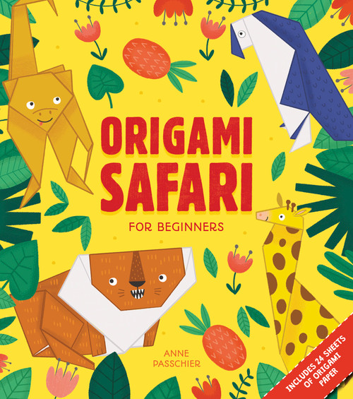 Origami Safari (For Beginners) by Anne Passchier, 9780486843629