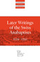 Later Writings of the Swiss Anabaptists (1529-1608) by C. Arnold Snyder, 9780874862812