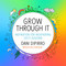 Grow Through It (Inspiration for Weathering Life's Seasons) by Dani DiPirro, 9780593189375