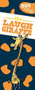 The Laugh Giraffe (350 Hilarious Jokes!) by Sky Pony Press, 9781510758391