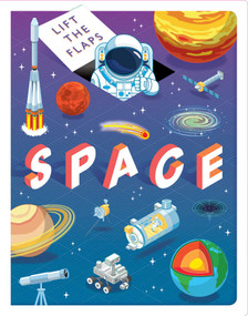 Lift The Flaps: Space (Lift-the-Flap Book) by IglooBooks, 9781800228528
