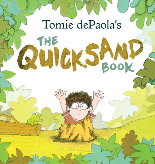 Tomie dePaola's The Quicksand Book - 9780823445011 by Tomie dePaola, 9780823445011