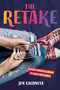The Retake by Jen Calonita, 9780593174142