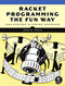 Racket Programming the Fun Way (From Strings to Turing Machines) by James. W. Stelly, 9781718500822