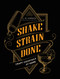 Shake Strain Done (Craft Cocktails at Home) by J. M. Hirsch, 9780316428514