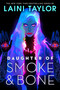 Daughter of Smoke & Bone - 9780316459181 by Laini Taylor, 9780316459181