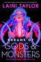 Dreams of Gods & Monsters by Laini Taylor, 9780316459204