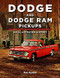 Dodge and Ram Pickups: An Illustrated History by Patrick R. Foster, 9781583883648